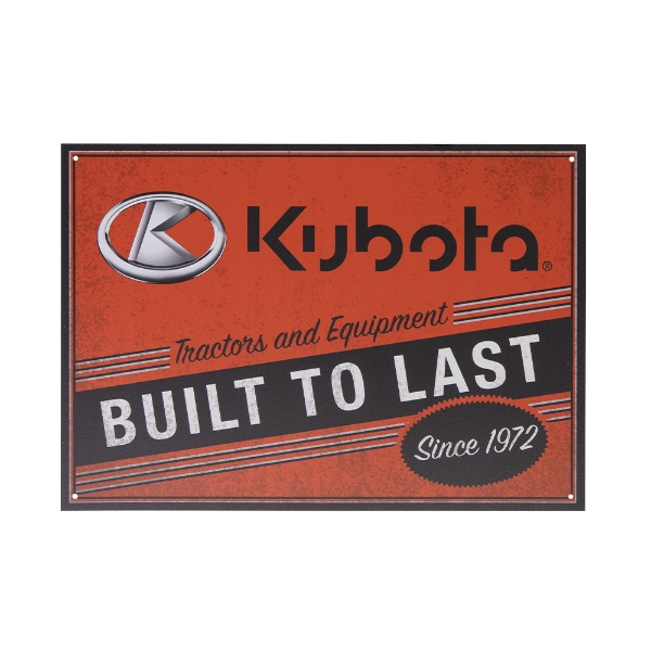 Kubota Built to Last Tin Sign